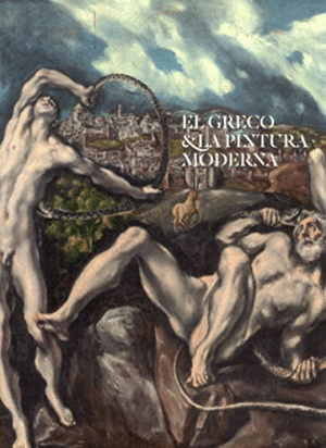 EL GRECO Y LA PINTURA MODERNA (NUEVO PRECINTADO)