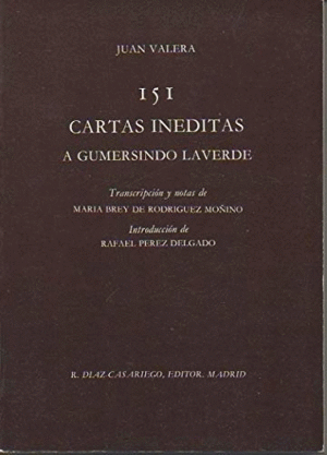 151 CARTAS INÉDITAS A GUMERSINDO LAVERDE