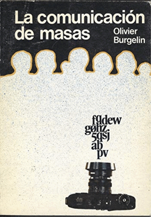 LA COMUNICACIÓN DE MASAS