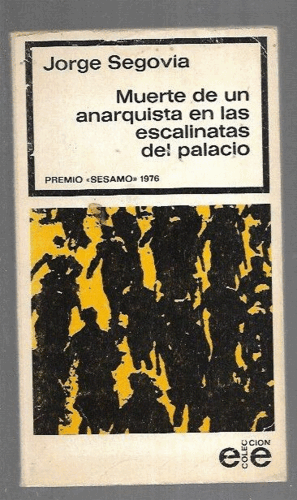 MUERTE DE UN ANARQUISTA EN LAS ESCALINATAS DEL PALACIO ...