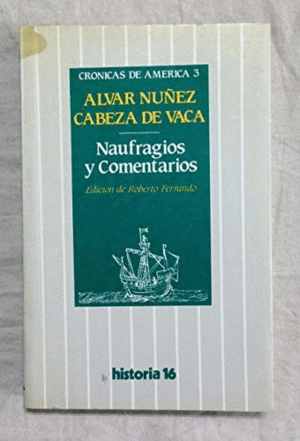 NAUFRAGIOS Y COMENTARIOS