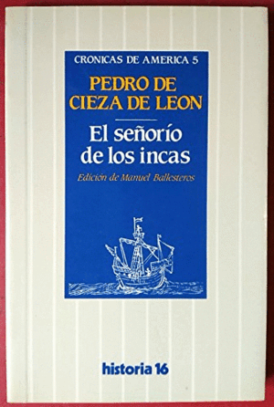 EL SEÑORÍO DE LOS INCAS
