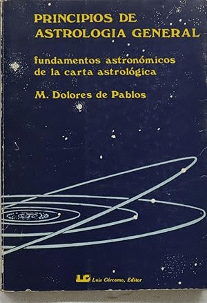 PRINCIPIOS DE ASTROLOGIA GENERAL (BORDES ALGO ROZADOS)