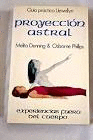 GUIA PRACTICA LLEWELLYN PARA LA PROYECCION ASTRAL