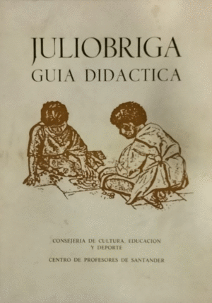 GUÍA DIDÁCTICA DE JULIÓBRIGA