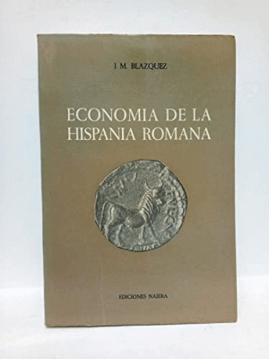 ECONOMIA DE LA HISPANIA ROMANA