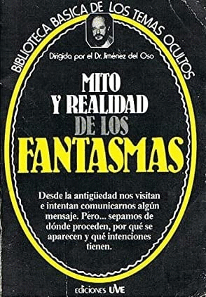 MITO Y REALIDAD DE LOS FANTASMAS (SEÑALES DE USO)