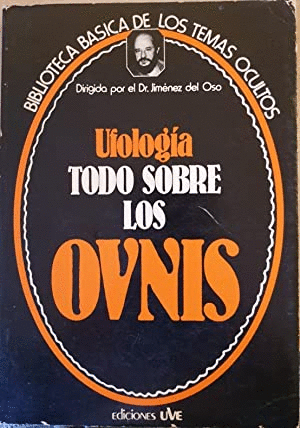 UFOLOGÍA, TODO SOBRE LOS OVNIS (SEÑALES DE USO)