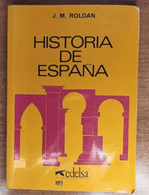 HISTORIA DE ESPAÑA (MARCAS BORDES CUBIERTA , NOMBRE ANTERIOR PROPIETARIO)