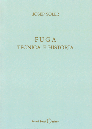 FUGA, TÉCNICA E HISTORIA