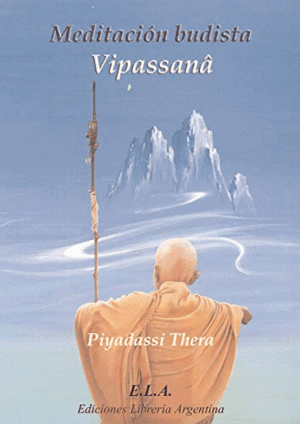 MEDITACIÓN BUDISTA VIPASSANÂ
