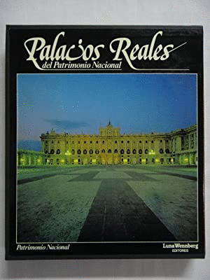 PALACIOS REALES DEL PATRIMONIO NACIONAL DE ESPAÑA (TEXTO EN ESPAÑOL E INGLÉS) (TAPA DURA EN ESTUCHE)