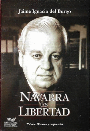 NAVARRA ES LIBERTAD: PARTE 2: DISCURSOS Y CONFERENCIAS (TAPA DURA)