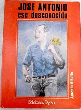 JOSÉ ANTONIO ESE DESCONOCIDO (MARCAS EN BORDES DE SOBRECUBIERTA)