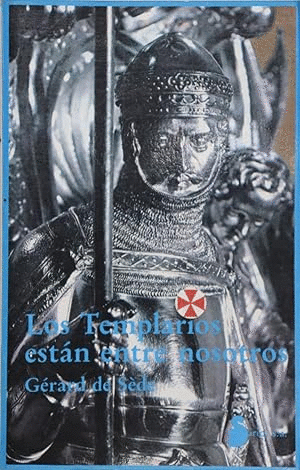LOS TEMPLARIOS ESTAN ENTRE NOSOTROS (SEÑALES DE USO)