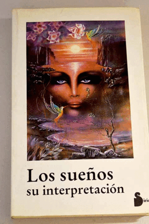 SUEÑOS, SU INTERPRETACION