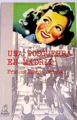 UNA POSGUERRA EN MADRID