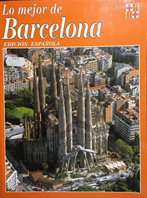 LO MEJOR DE BARCELONA (EDICIÓN ESPAÑOLA)
