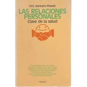 LAS RELACIONES PERSONALES, CLAVE DE LA SALUD