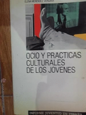 OCIO Y PRACTICAS CULTURALES DE LOS JOVENES