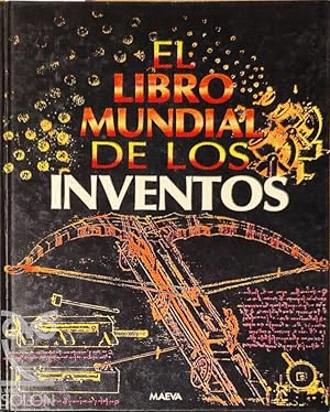 EL LIBRO MUNDIAL DE LOS INVENTOS (TAPA DURA)