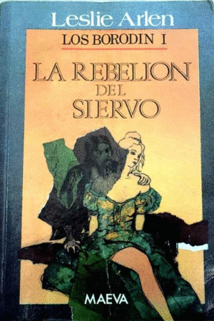 LA REBELIÓN DEL SIERVO