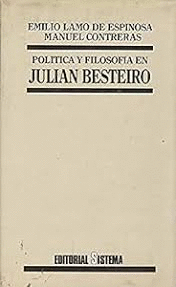 POLITICA Y FILOSOFÍA EN JULIÁN BESTEIRO (TAPA DURA)