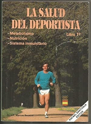 LA SALUD DEL DEPORTISTA. LIBRO 1