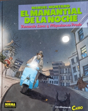 MANUEL MONTANO: EL MANANTIAL DE LA NOCHE (TAPA DURA)
