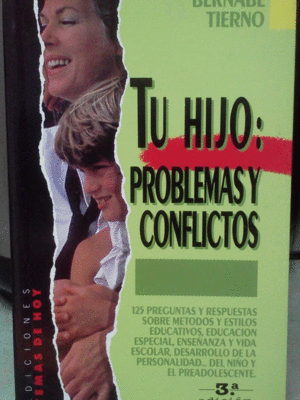 TU HIJO: PROBLEMAS Y CONFLICTOS