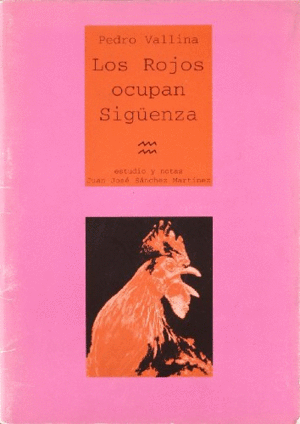 LOS ROJOS OCUPAN SIGÜENZA (LIBRO DE 34 PAGINAS)