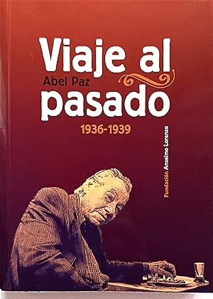 VIAJE AL PASADO 1936-1939