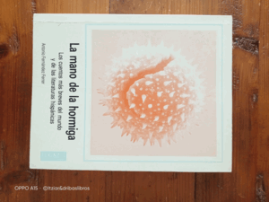 LA MANO DE LA HORMIGA (MICRO CUENTOS)