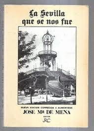 LA SEVILLA QUE SE NOS FUE. (PORTADA Y CONTRAPORTADA AJADAS)