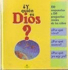 ¿Y QUIÉN ES DIOS? (TAPA DURA)