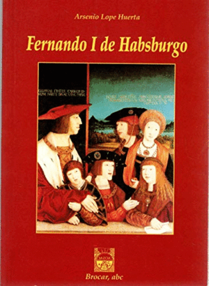 FERNANDO I DE HABSBURGO