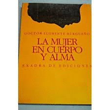 LA MUJER EN CUERPO Y ALMA