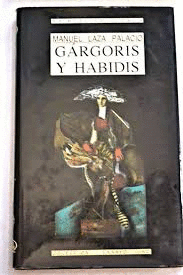 HOMBRE QUE CREÍA SABER DONDE HABÍA UN TESORO/ GÁRGORIS Y HABIDIS (TAPA DURA)