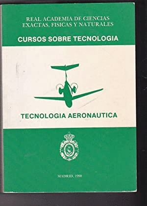 CURSO DE CONFERENCIAS SOBRE TECNOLOGÍA AERONÁUTICA