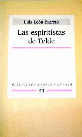 LAS ESPIRITISTAS DE TELDE