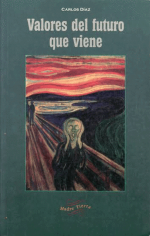 VALORES DEL FUTURO QUE VIENE