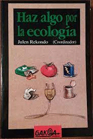 HAZ ALGO POR LA ECOLOGÍA