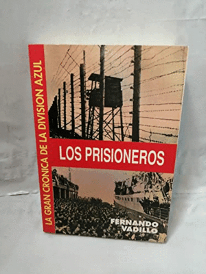 LOS PRISIONEROS (DEDICADO POR EL AUTOR)
