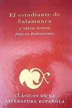 EL ESTUDIANTE DE SALAMANCA Y OTROS TEXTOS