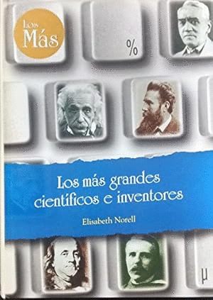 GRANDES CIENTIFICOS E INVENTORES