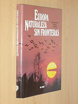 EUROPA : NATURALEZA SIN FRONTERAS (TAPA DURA)