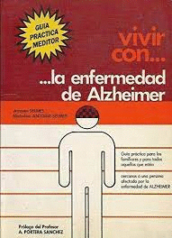 VIVIR CON... LA ENFERMEDAD DE ALZHEIMER