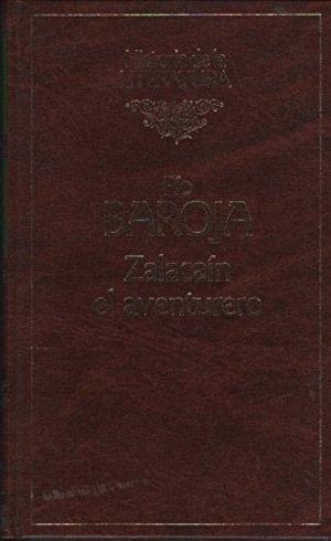 ZALACAÍN EL AVENTURERO (TAPA DURA)