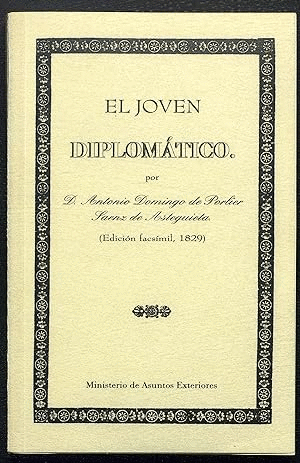 EL JOVEN DIPLOMÁTICO (EDICIÓN FACSÍMIL, 1829)
