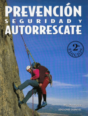 PREVENCIÓN SEGURIDAD Y AUTORRESCATE